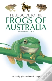 Field Guide To The Frogs Of Australia