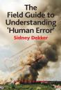 Field Guide To Understanding 'Human Error' - Preview