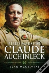 Field Marshal Claude Auchinleck