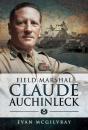 Field Marshal Claude Auchinleck - Preview
