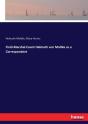 Field-Marshal Count Helmuth Von Moltke As A Correspondent - Preview