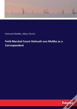 Capa do artigo Field-Marshal Count Helmuth Von Moltke As A Correspondent