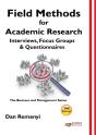 Field Methods For Academic Research : Interviews, Focus Groups And Questionnaires - Preview