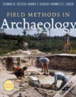Field Methods In Archaeology