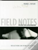 Field Notes From Elsewhere