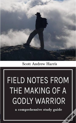 Capa do artigo Field Notes From The Making Of A Godly Warrior
