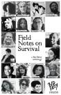 Field Notes On Survival: A Bad Betty Ant - Preview