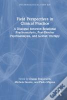 Field Perspectives In Clinical Practice