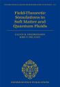 Field-Theoretic Simulations In Soft Matter And Quantum Fluids - Preview