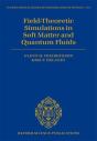 Field Theoretic Simulations In Soft Matter And Quantum Fluids - Preview