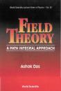 Field Theory: A Path Integral Approach - Preview