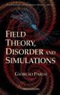Field Theory, Disorder And Simulations - Preview