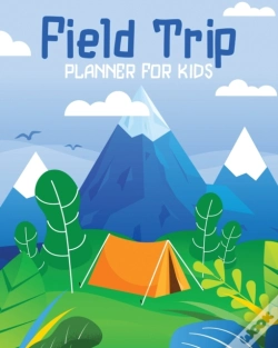 Capa do artigo Field Trip Planner For Kids