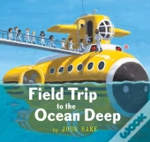 Field Trip To The Ocean Deep