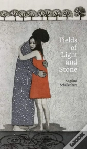 Fields Of Light And Stone