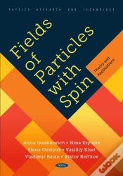 Capa do artigo Fields Of Particles With Spin, Theory And Applications