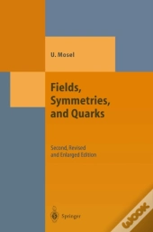Fields, Symmetries, And Quarks