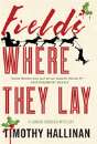Fields Where They Lay - Preview