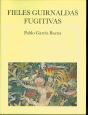 Fieles Guirnaldas Fugitivas - Preview