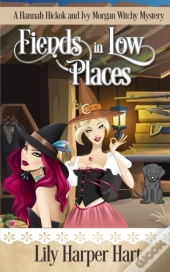 Fiends In Low Places
