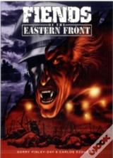 Fiends Of The Eastern Front