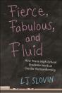 Fierce, Fabulous, And Fluid - Preview