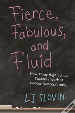 Capa do artigo Fierce, Fabulous, And Fluid