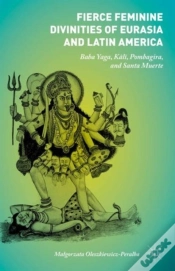Capa do artigo Fierce Feminine Divinities Of Eurasia And Latin America