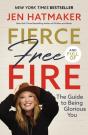 Fierce, Free, And Full Of Fire - Preview