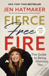 Capa do artigo Fierce, Free, And Full Of Fire