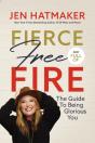 Fierce, Free, And Full Of Fire - Preview