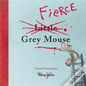 Fierce Grey Mouse