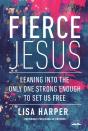 Fierce Jesus - Preview