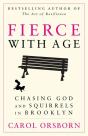 Fierce With Age - Preview