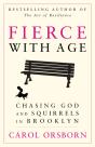 Fierce With Age - Preview