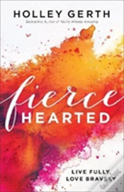Capa do artigo Fiercehearted Â€“ Live Fully, Love Bravely