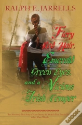 Fiery Red Hair, Emerald Green Eyes, And A Vicious Irish Temper
