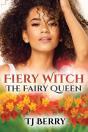 Fiery Witch: The Fairy Queen - Preview