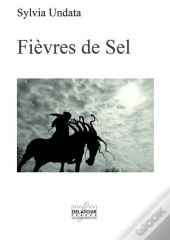 Fièvres De Sel