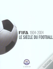 Capa do artigo Fifa 1904-2004, Le Siecle Du Football