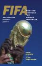 Fifa And The Contest For World Football - Preview