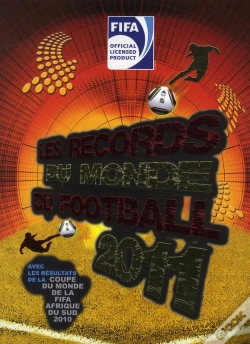 Capa do artigo Fifa - Les Records Du Monde De Football 2011