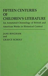 Fifteen Centuries Of Children'S Literature