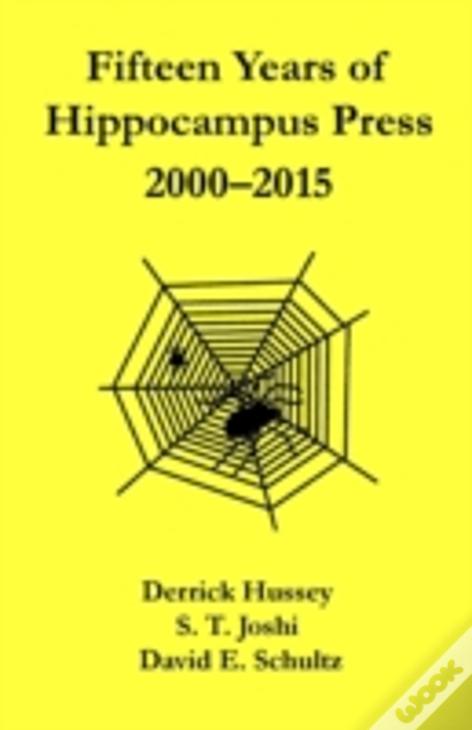Fifteen Years Of Hippocampus Press: 2000-2015