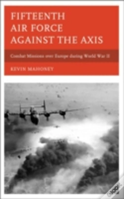 Capa do artigo Fifteenth Air Force Against The Axis