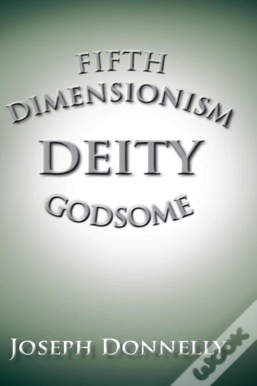 Fifth Dimensionism