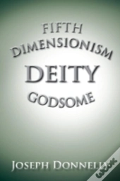 Fifth Dimensionism
