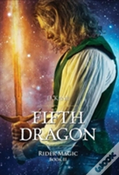 Fifth Dragon - Rider Magic
