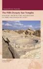 Fifth Dynasty Sun Temples - Preview