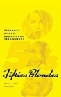 Fifties Blondes - Preview